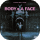Body &amp; A Face